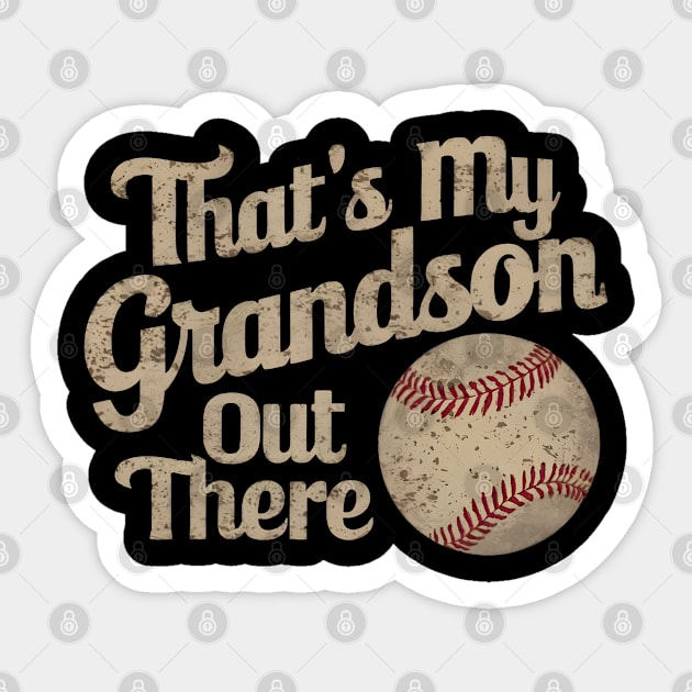 That's My Grandson Out There Gift Sticker by MakerMind8.2